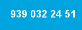 939 032 24 51 939 032 24 51